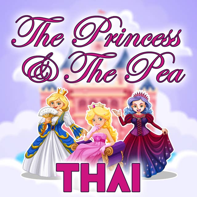 The Princess & The Pea in Thai
