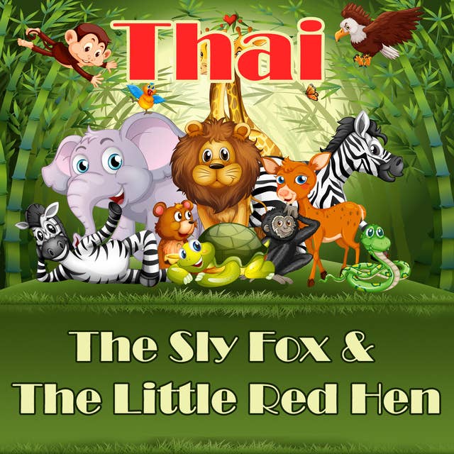 The Sly Fox & The Little Red Hen in Thai