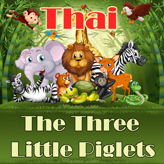 The Three Little Piglets in Thai