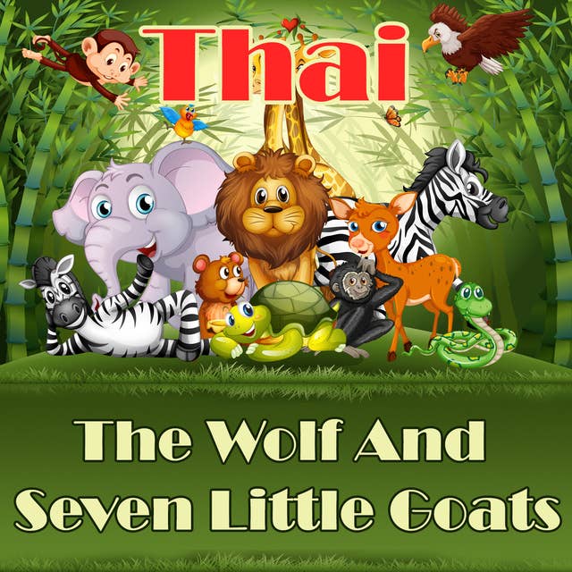 The Wolf And Seven Little Goats in Thai