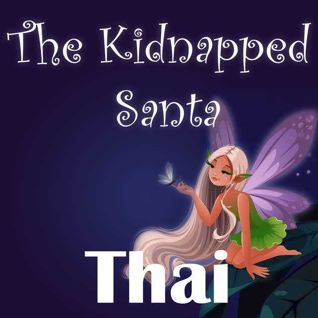 The Kidnapped Santa in Thai