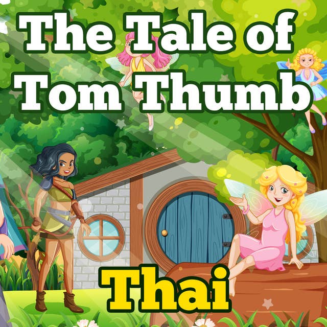 The Tale of Tom Thumb in Thai