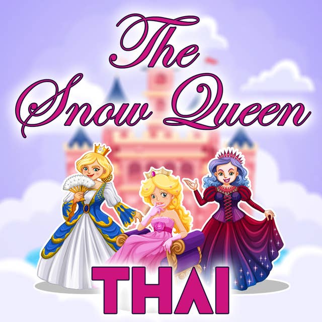 The Snow Queen in Thai