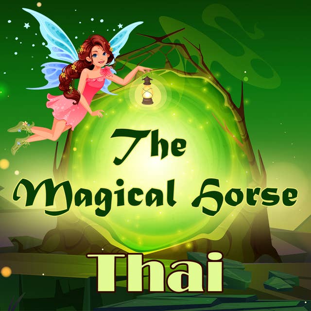 The Magical Horse in Thai