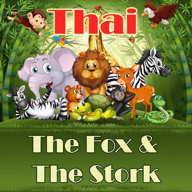 The Fox & The Stork in Thai