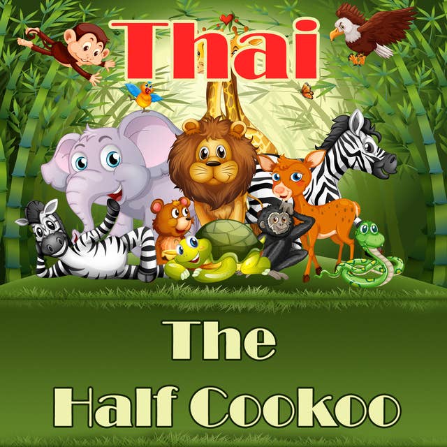 The Half Cookoo in Thai