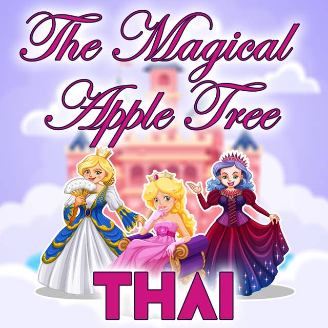 The Magical Apple Tree in Thai