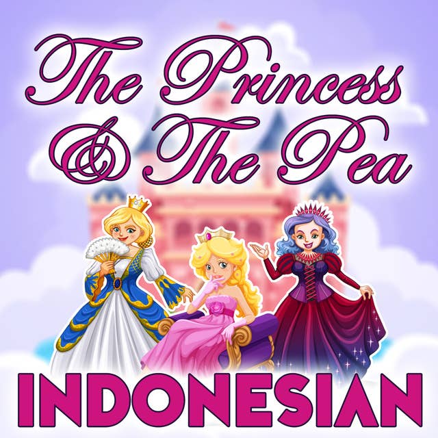The Princess & The Pea in Indonesian