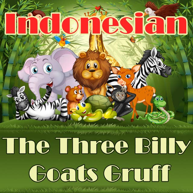 The Three Billy Goats Gruff in Indonesian
