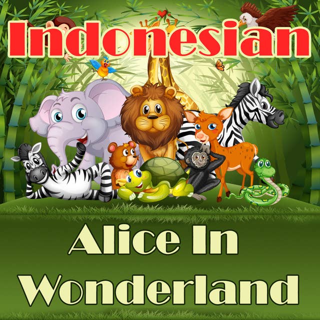 Alice In Wonderland in Indonesian