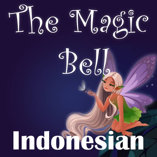 The Magic Bell in Indonesian