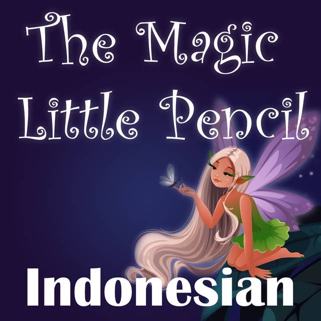 The Magic Little Pencil in Indonesian