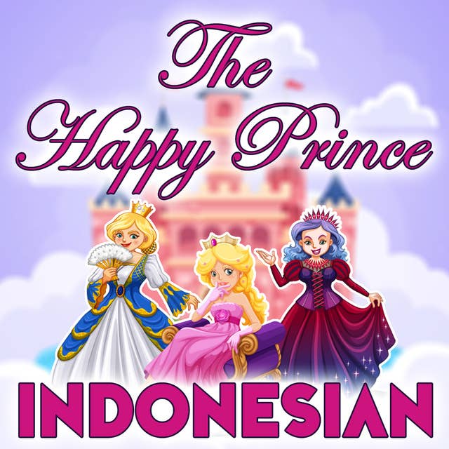 The Happy Prince in Indonesian