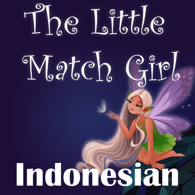 The Little Match Girl in Indonesian