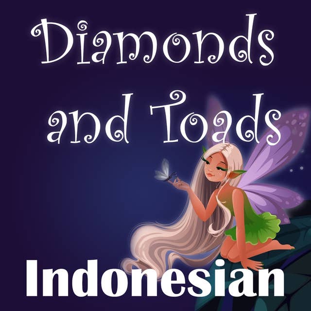 Diamonds and Toads in Indonesian