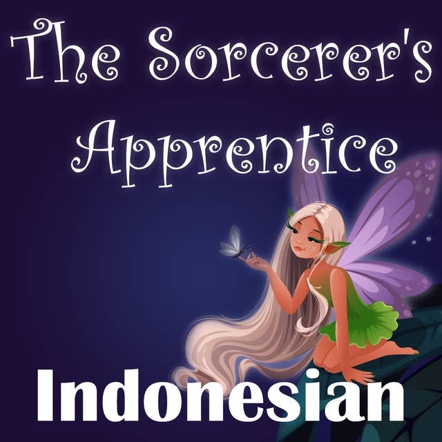 The Sorcerer's Apprentice in Indonesian