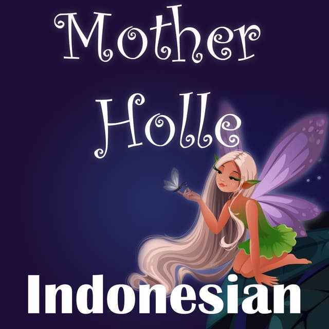 Mother Holle in Indonesian