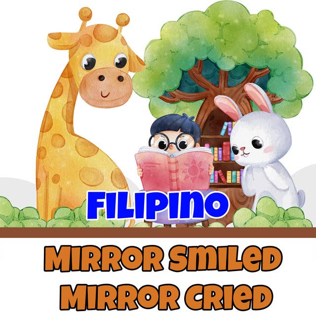Mirror Smiled Mirror Cried in Filipino
