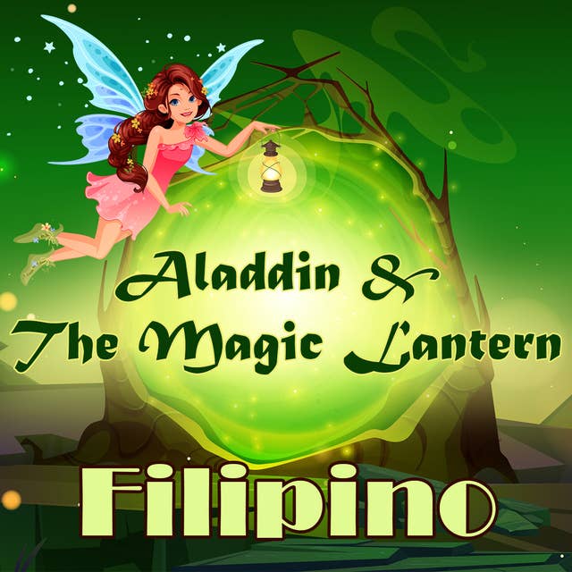 Aladdin & The Magic Lantern in Filipino