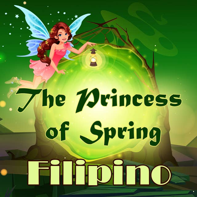 The Princess of Spring in Filipino
