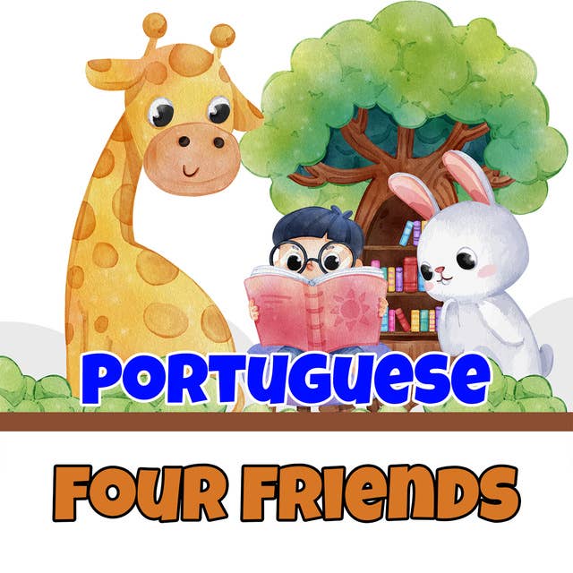Four Friends in Portuguese