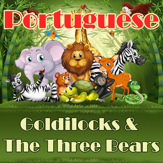 Goldilocks & The Three Bears in Portuguese