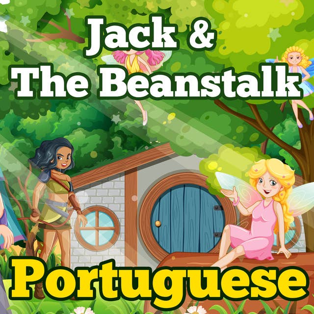 Jack & The Beanstalk in Portuguese