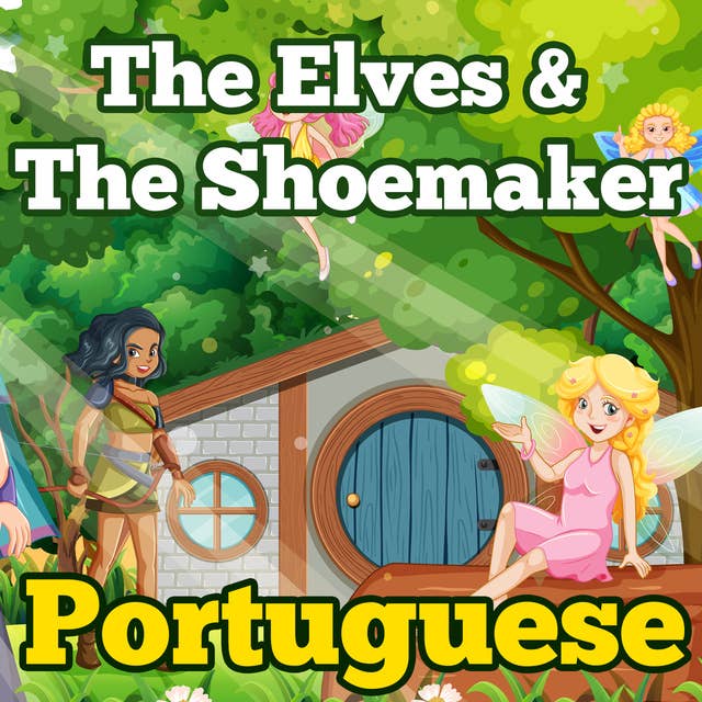 The Elves & The Shoemaker in Portuguese