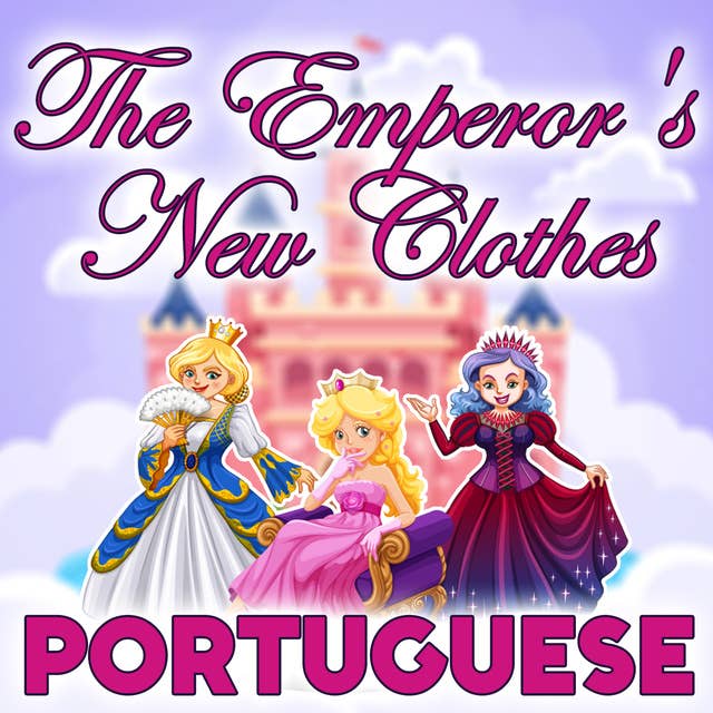 The Emperor's New Clothes in Portuguese
