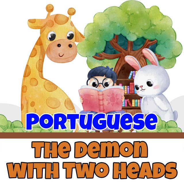 The Demon with Two Heads in Portuguese