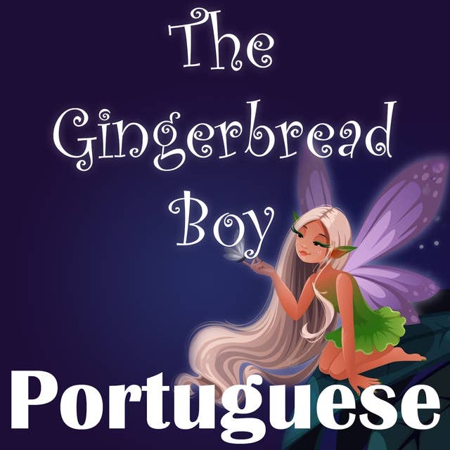 The Gingerbread Boy in Portuguese