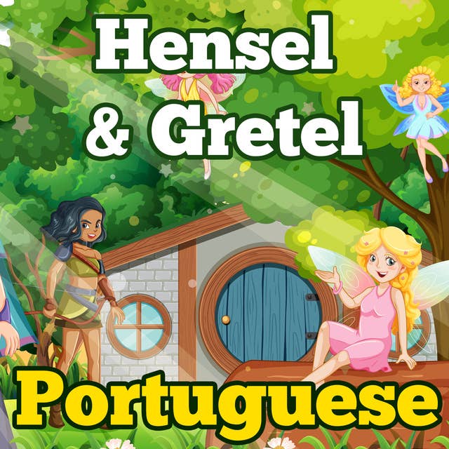 Hensel & Gretel in Portuguese