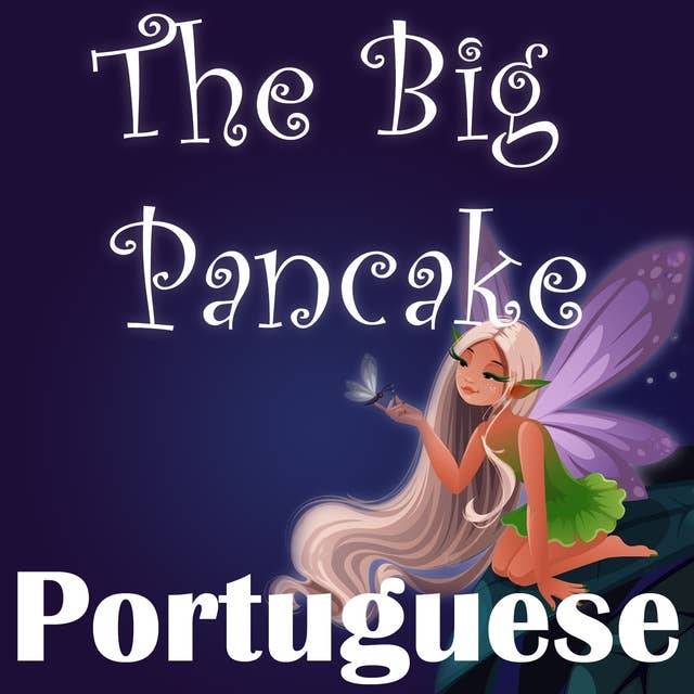 The Big Pancake in Portuguese