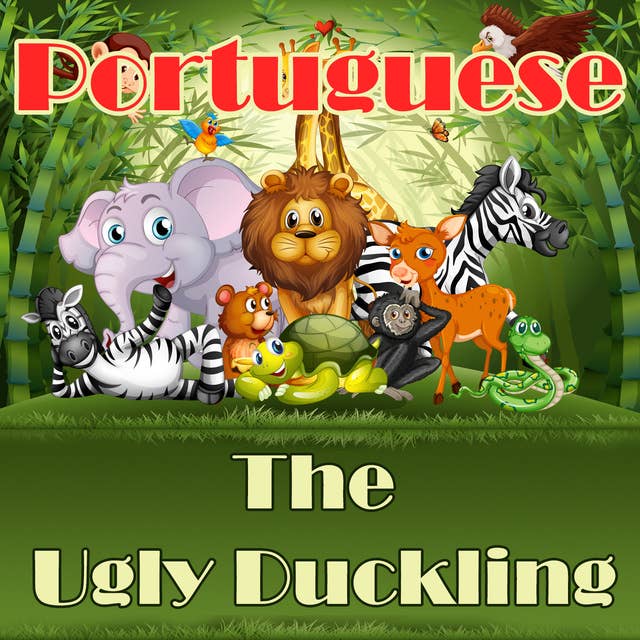 The Ugly Duckling in Portuguese
