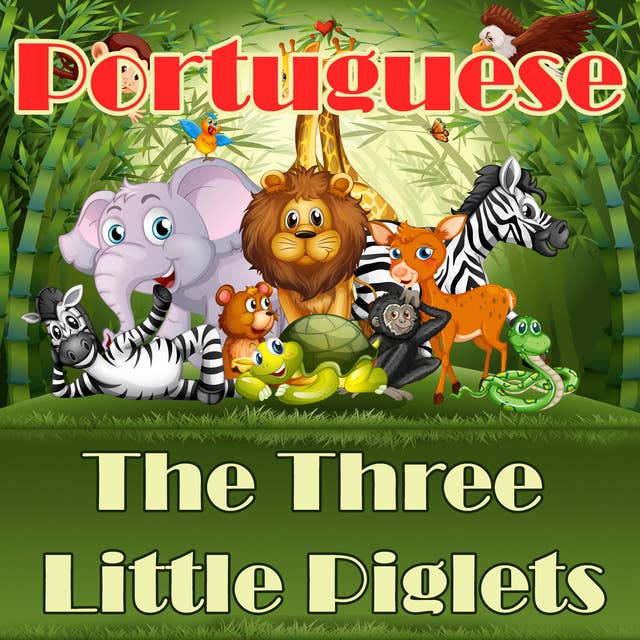 The Three Little Piglets in Portuguese