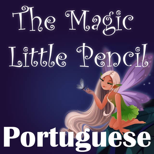 The Magic Little Pencil in Portuguese