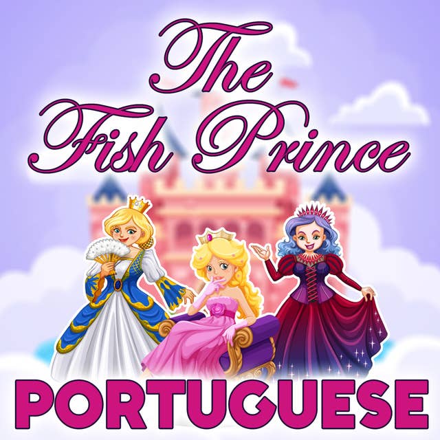 The Fish Prince in Portuguese