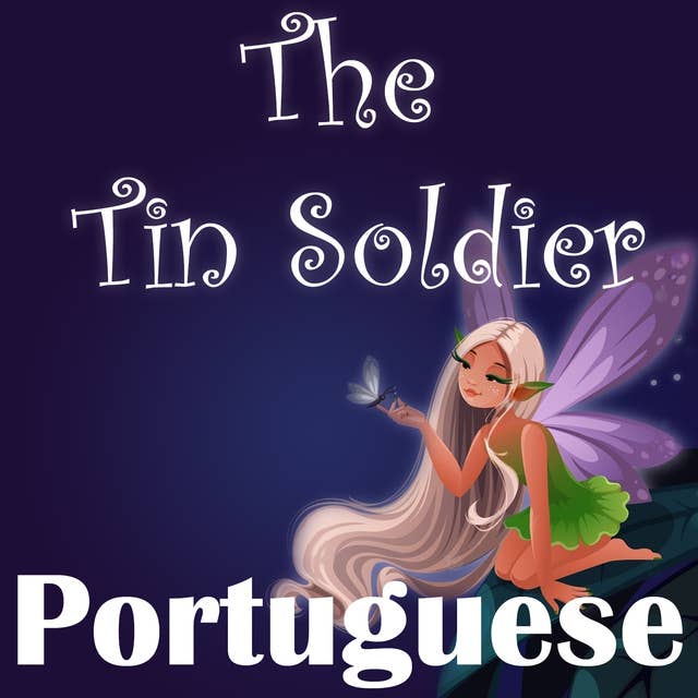 The Tin Soldier in Portuguese