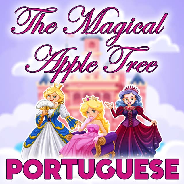 The Magical Apple Tree in Portuguese