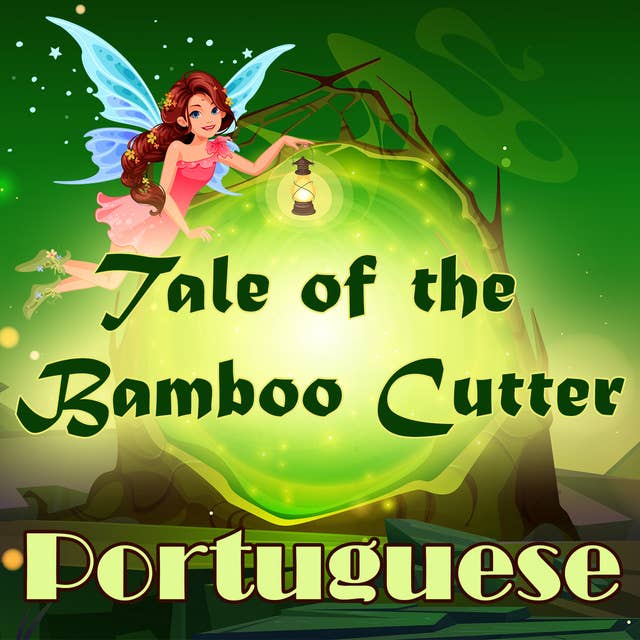 Tale of the Bamboo Cutter in Portuguese
