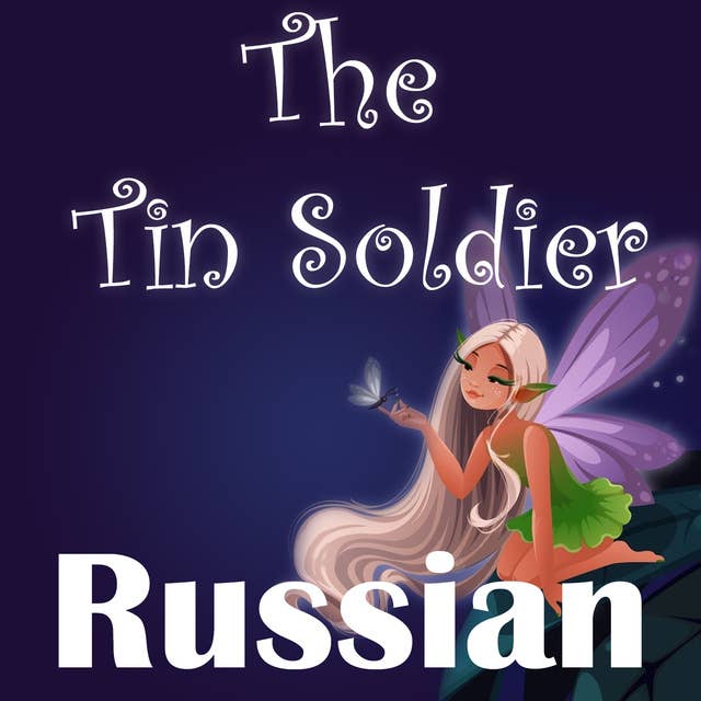 The Tin Soldier in Russian
