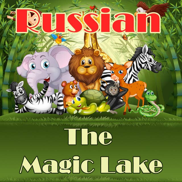 The Magic Lake in Russian