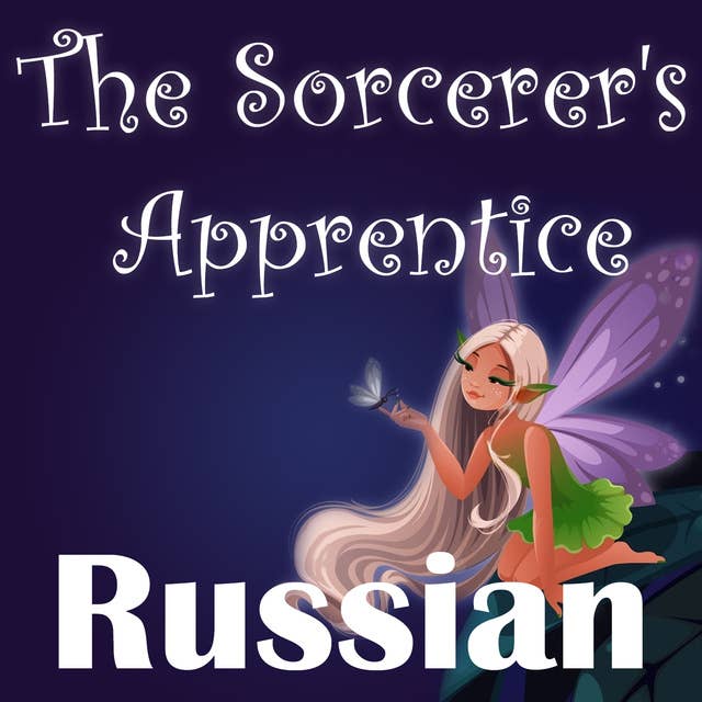 The Sorcerer's Apprentice in Russian