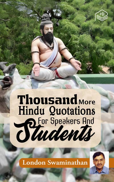 Thousand More Hindu Quotations For Speakers And Students