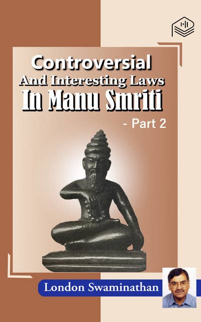 Controversial And Interesting Laws In Manu Smriti - Part 2