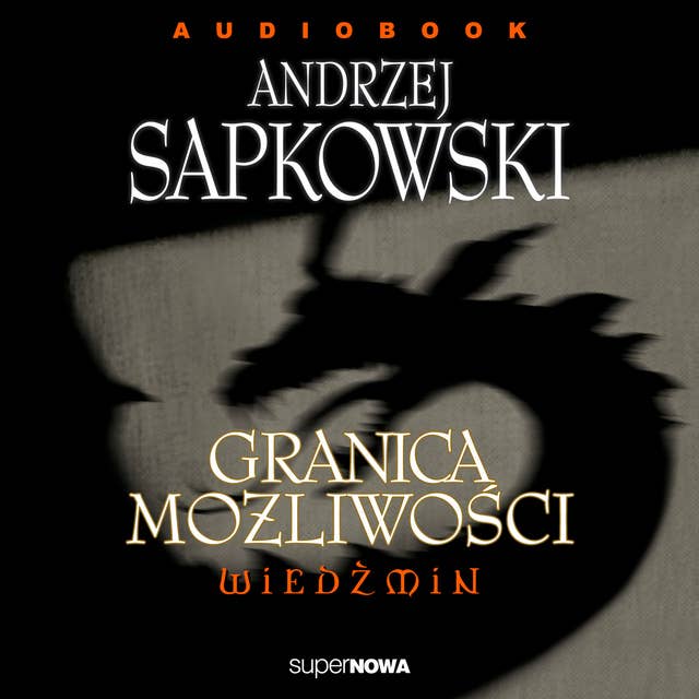 Granica możliwości by Andrzej Sapkowski