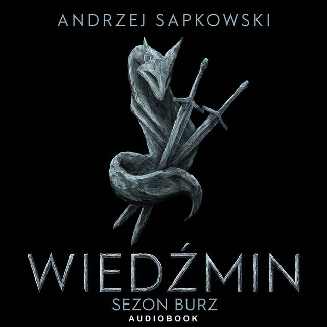 Sezon burz by Andrzej Sapkowski