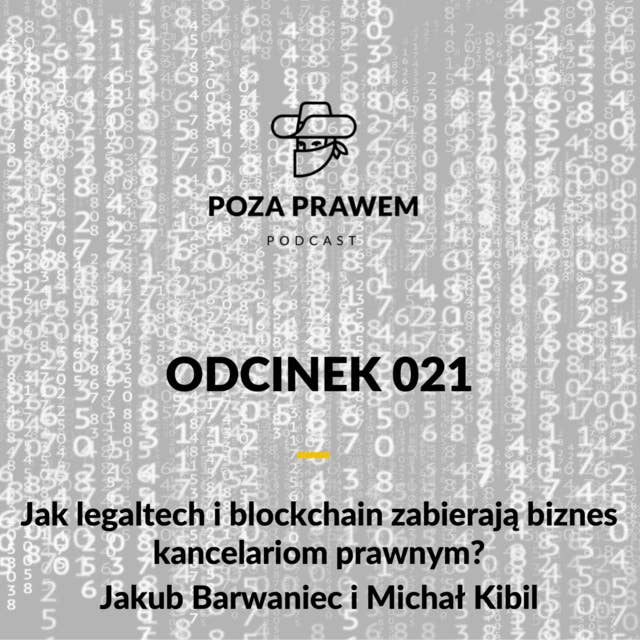 Jak legaltech i blockchain zabierają biznes kancelariom prawnym? Jakub Barwaniec z Pergam.in i Michał Kibil