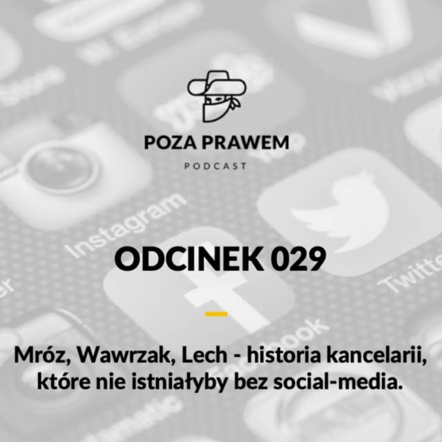 Mróz, Wawrzak, Lech - historia kancelarii, które nie istniałyby bez social-media