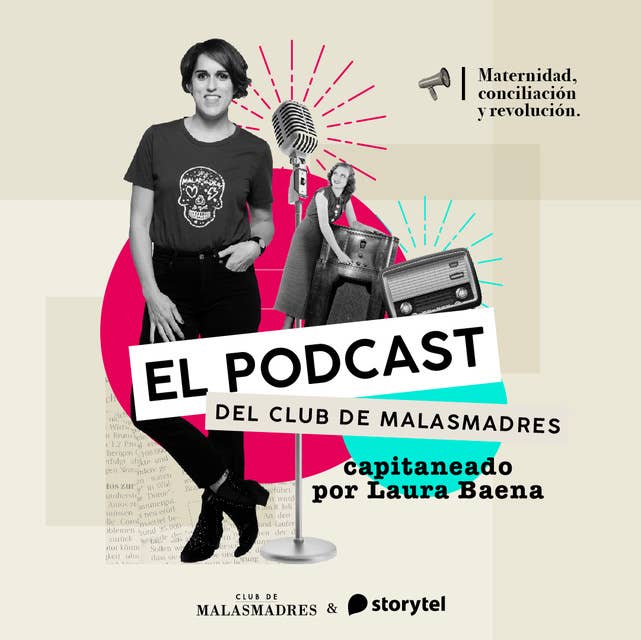 Bienvenida al podcast del Club de Malasmadres